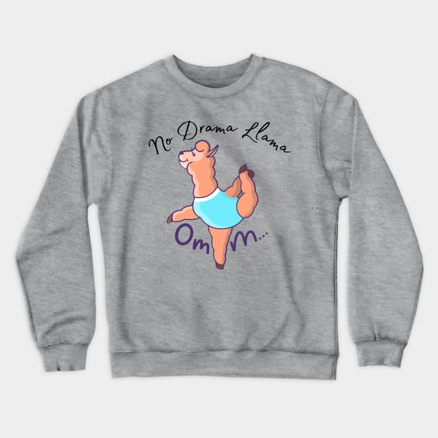 No Drama Llama Crewneck Sweatshirt by Gifts of Recovery